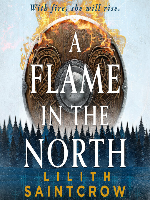 Title details for A Flame in the North by Lilith Saintcrow - Wait list